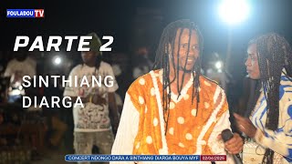 CONCERT NDONGO DARAJI A SINTHIANG DIARGA BOUYA PARTE 2 YAARI WODI MBÉ MBÉLTAKI