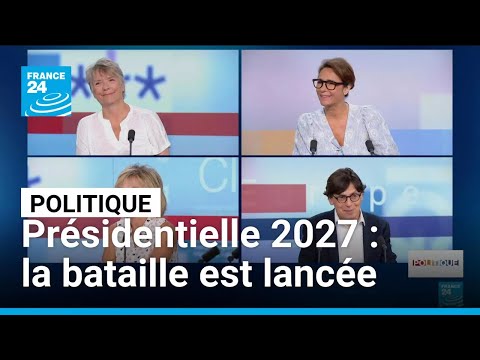 Présidentielle 2027 : les politiques en ordre de bataille • FRANCE 24