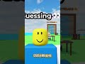 Roblox guess the number.