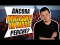 Ancora MIGRANTI IN MARE: perch?