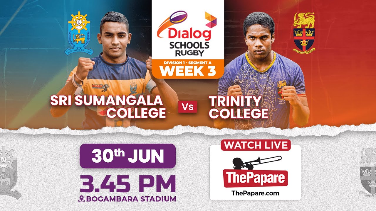 Sri Sumangala College vs Trinity College | Dialog Schools Rugby League 2024