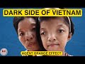 Vietnam    vietnam the dark side  what they dont tell you  bkbytes bk
