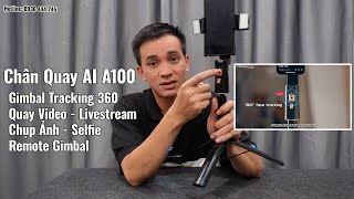 Chân quay video, chụp ảnh từ xa với AI 360 bản A100 cho điện thoại đầu tiên có thể gấp gọn tuyệt vời