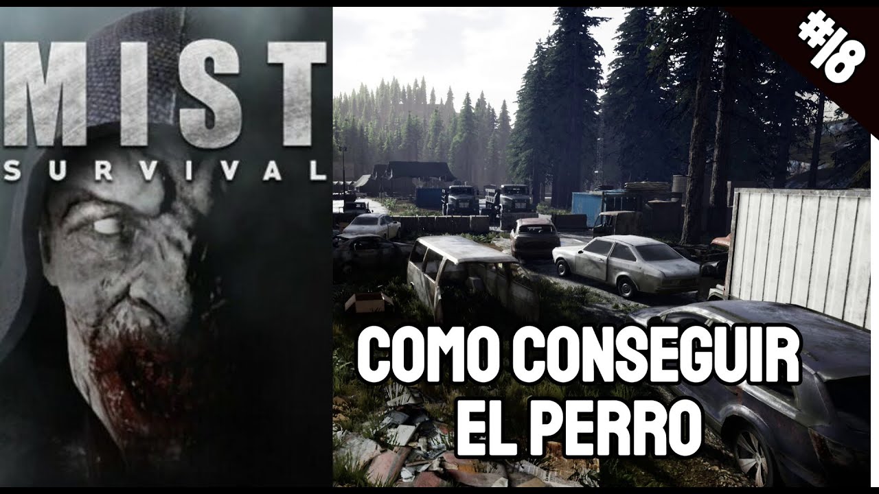 Mist Survival 2023 DevTest #18 Como Conseguir El Perro Y Zona Nueva Gameplay Español