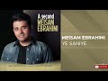 Meisam Ebrahimi Ye Saniye میثم ابراهیمی یه ثانیه Meisam Ebrahimi Ye Saniye میثم ابراهیمی یه ثانیه
