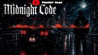 Midnight Code | Project Bass