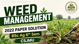 Weed Management 2022 Paper Solution BSc Ag 6th Sem