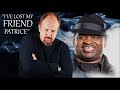 Louis CK Cries talking about Patrice O&#39;neal&#39;s Death