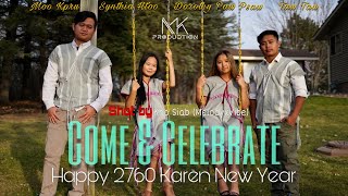 Moo Kpru - Come & Celebrate Official Music Video Feat. Taw Taw, Synthia Htoo & Dorothy Paw Psaw