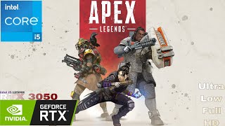 Apex Legends RTX 3050, Intel I5 12500H - Ultra settings: Full HD