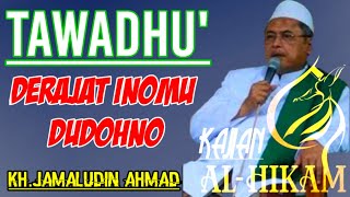 🔴Hikam,kh.jamaludin ahmad || derajat inomu dudohno
