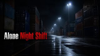 2 Alone Night Shift Horror Stories
