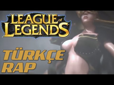 League of Legends – Türkçe Rap