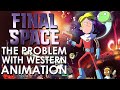 Final Space and the Problem with Western Animation