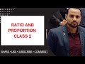 SSC 2025 | SSC MATH | Ratio and Proportion | Class 2 | By Vijay Sir....