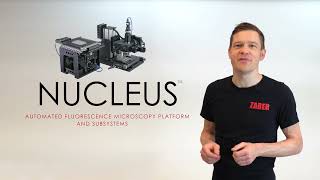 Introducing the Nucleus® microscopy platform.