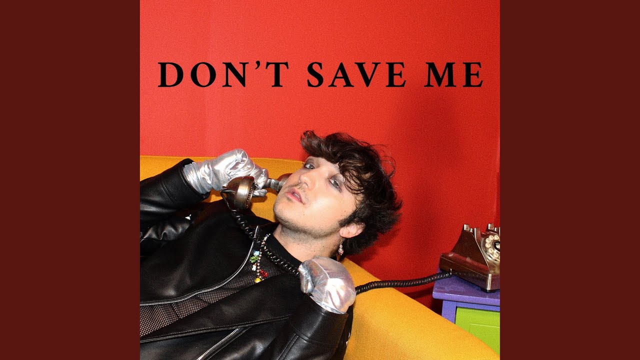 Don't Save Me - YouTube Music