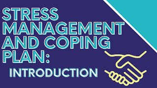 Stress Management and Coping Plan: Introduction