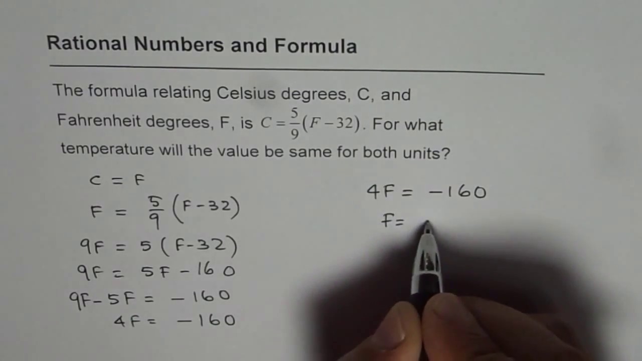 When Will Temperature Be Same In Fahrenheit And Degree Celsius