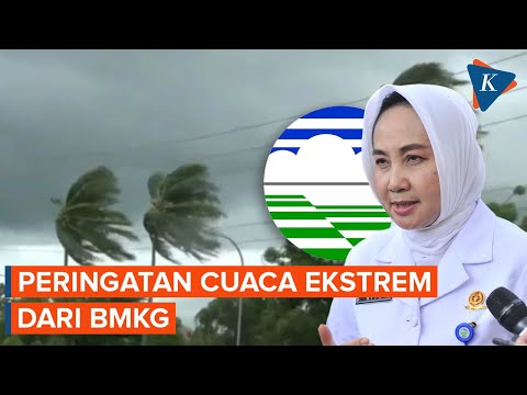 Rincian Peringatan Cuaca Ekstrem Dari BMKG