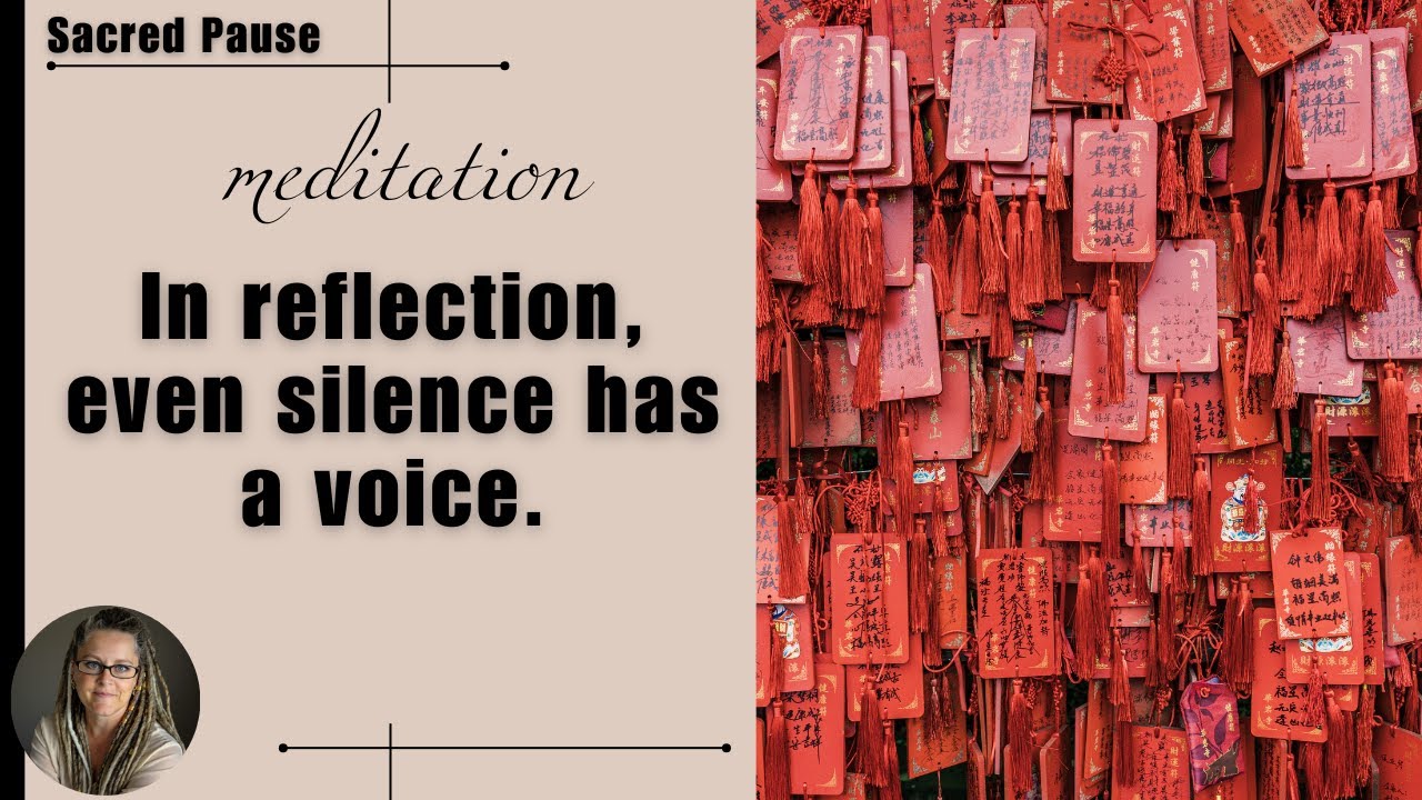 Pause For Reflection Pause With Me (Meditation): In reflection, even silence has a voice ...