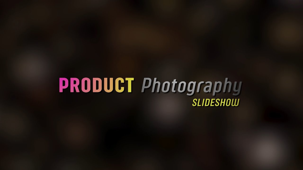 Slideshow Product PhotoGraphy YouTube