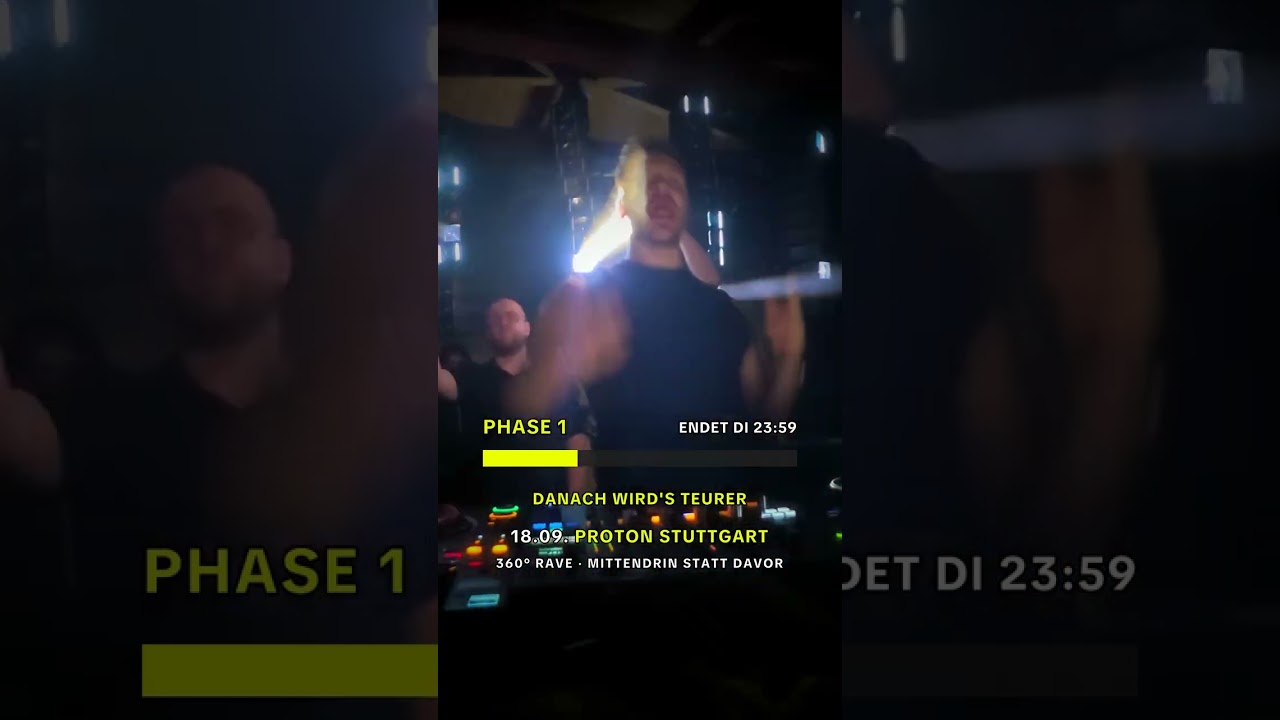 PHASE 1 ENDET DIENSTAG ⚠️ 360° Rave Stuttgart | TOBY DEE im Proton 18.09. adlı videoyu YouTube'da izle PHASE 1 ENDET DIENSTAG ⚠️ 360° Rave Stuttgart | TOBY DEE im Proton 18.09. adlı videoyu YouTube'da izle
