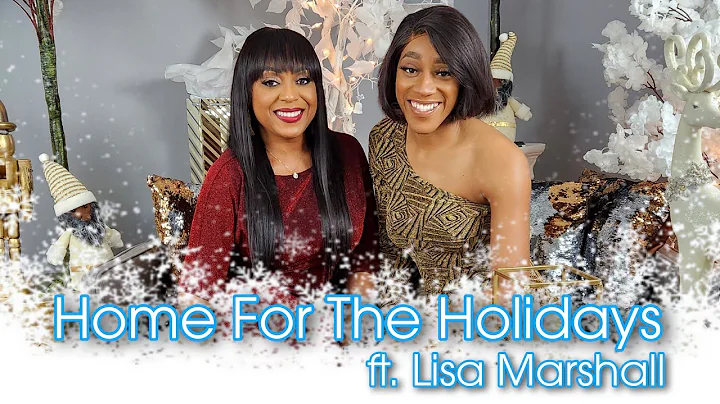 Home For The Holidays | Special Guest Lisa Marshall