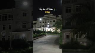 Day 1 at NIT GOA🏝️ | Daily Vlogs | MIT WPU | #ytshorts #trending #college #dailyvlog