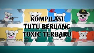 TUTU BERUANG TOXIC Vernalta KOMPILASI