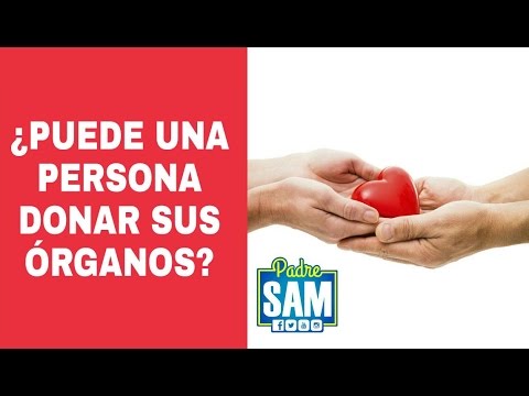 Para donar organos la persona tiene que estar viva