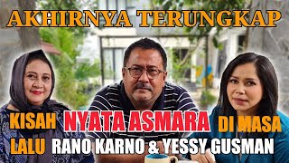 Terungkap Cerita Masa Lalu Rano Karno Dengan Yessy Gusman