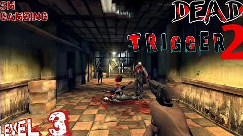 Dead Trigger 2 Gameplay level 3