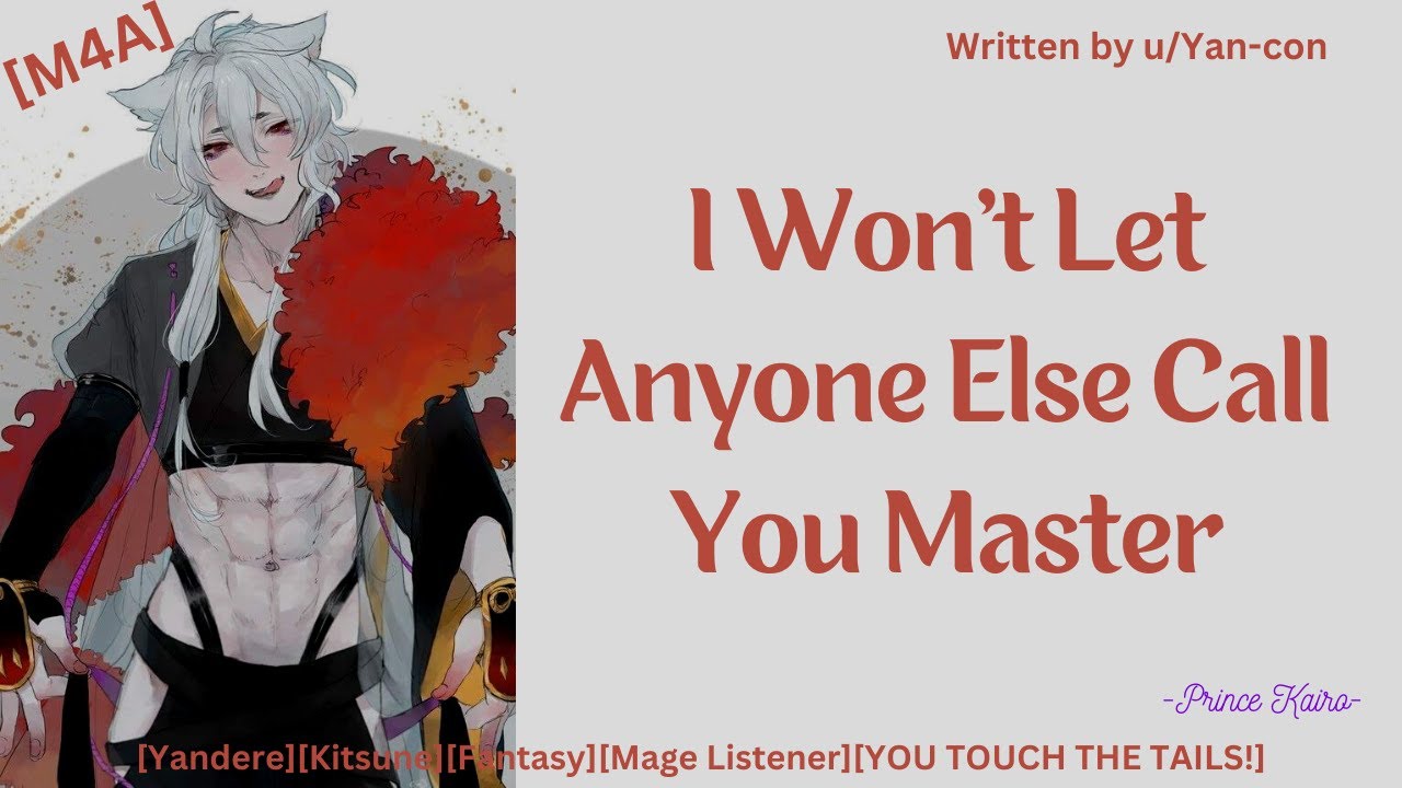 [M4A ASMR] Yandere Kitsune Makes You His Pet [Deep Voice][Kitsune][Fantasy][Mage Listener][Dominant]