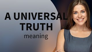 Understanding "A Universal Truth": A Guide for English Learners