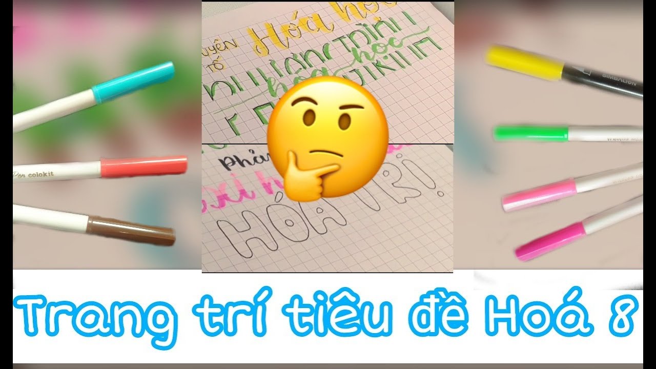 Hướng dẫn trang trí tiêu đề Hoá 8 ???? | Title ideas - YouTube