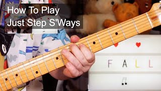 &#39;Just Step S&#39;Ways&#39; The Fall Guitar &amp; Bass Lesson