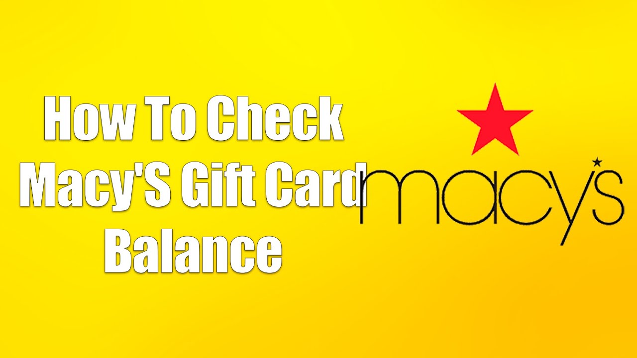 How To Check Macy'S Gift Card Balance YouTube