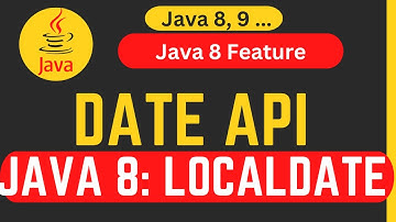 How to use Java 8 Date API | Learn about LocalDate || Basic Date API