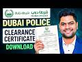 How to Apply Download Dubai Police Clearance Certificate Online 2026 Step-by-Step Guide Process