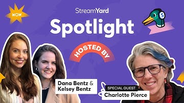 StreamYard Spotlight: How to Use StreamYard for Podcasting with Charlotte Pierce