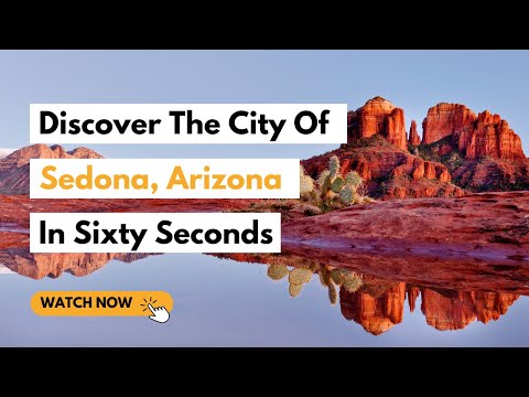 Discover The Amazing City Of Sedona, Arizona