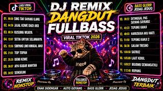 DJ SING TAK SAYANG ILANG X DJ JAJAL KOWE  DADI AKU || DJ DANGDUT REMIX FULL BASS 💪🔥
