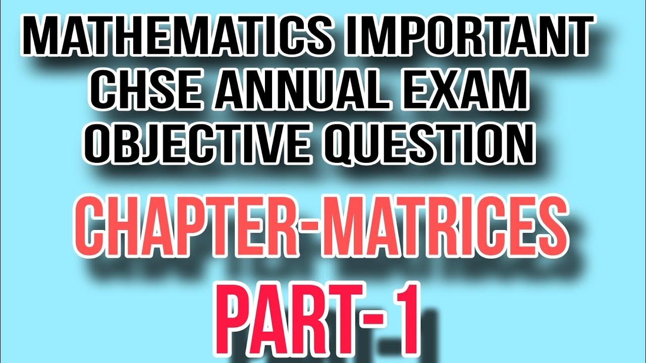 Objective question matrices 12th class Part1 DR