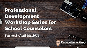 Brief Guide to Helping Students Create a Great Personal Statement Outline | PD Series for Counselors