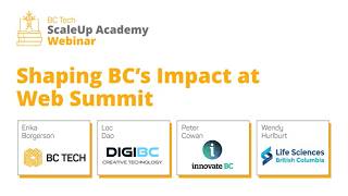 #ScaleupAcademy Webinar | Shaping BC’s Impact at Web Summit