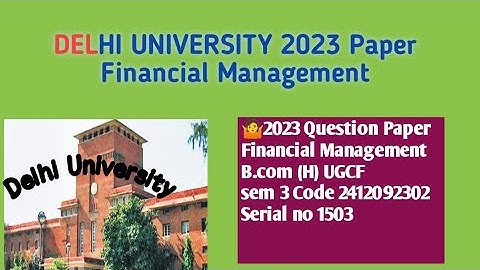 Financial Management | Delhi University Question Paper| Code 2412092302 | B.Com h UGCF | Sem 3, 1503
