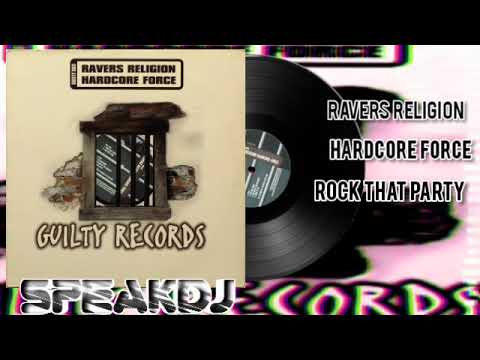 Ravers Religion Hardcore Force - Rock That Party