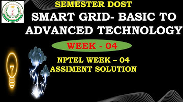 NPTEL Week 4 Assignment Solution Smart Grid Basic To Advanced Technology | Smart Grid Week 4