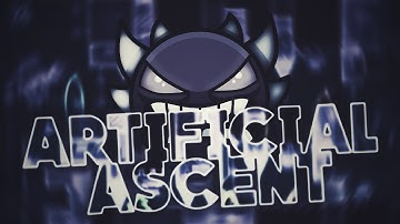 Artificial Ascent by ViPriN 100% [Extreme Demon] | GD 2.1